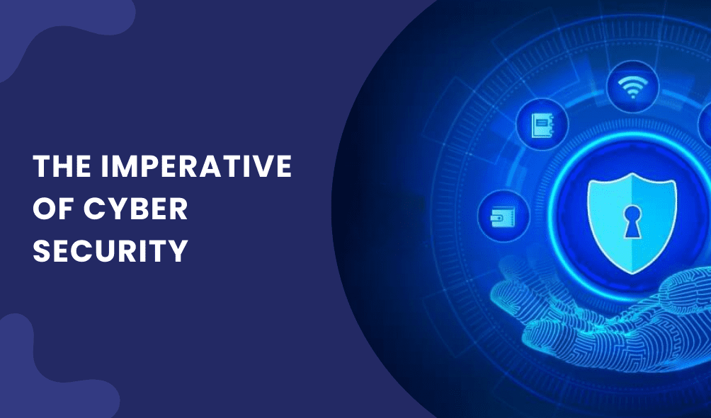 Guardians for Your Digital Assets: The Importance of Cyber Security for Personal and Corporate Safety 1 The Imperative of Cyber Security